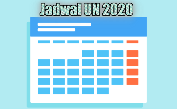 Jadwal UN 2020